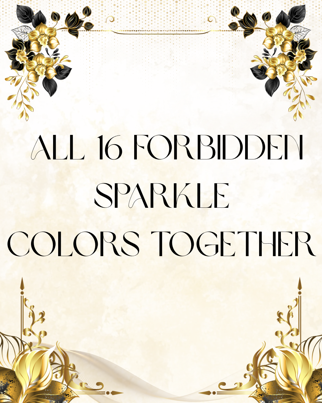 All 16 Forbidden Sparkle Glitter Collection ✨
